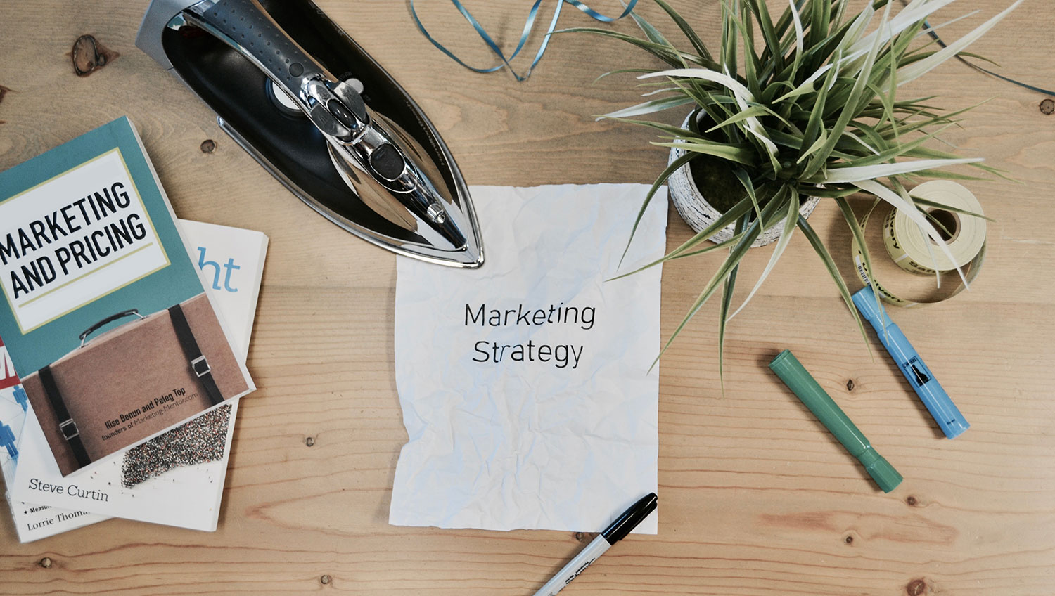 Iron out your marketing strategy